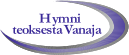 Hymni teoksesta Vanaja