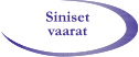 Siniset vaarat